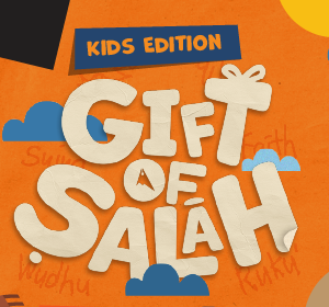 Gift of Salah (June 2025)