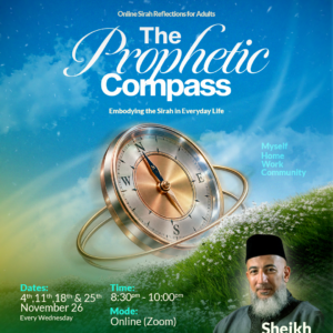 Ahlan Learning Circle: The Prophetic Compass with Sheikh Wael Ibrahim